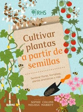 CULTIVAR PLANTAS A PARTIR DE SEMILLAS - 9788410268326